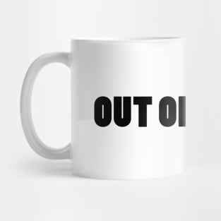 OUT OF OFFICE Mug